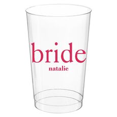 Big Word Bride Clear Plastic Cups