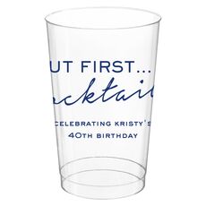 But First Cocktails Clear Plastic Cups