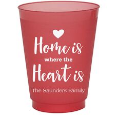 Home Is Where The Heart Is Colored Shatterproof Cups