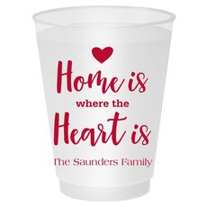 Home Is Where The Heart Is Shatterproof Cups