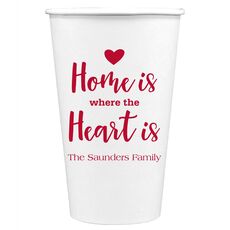 Home Is Where The Heart Is Paper Coffee Cups