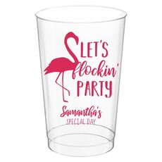 Let's Flockin' Party Clear Plastic Cups