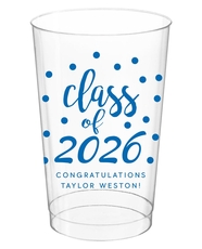 Class of Confetti Dots Clear Plastic Cups