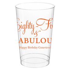 Eighty-Five & Fabulous Clear Plastic Cups