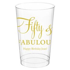 Fifty & Fabulous Clear Plastic Cups