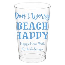 Don't Worry Beach Happy Clear Plastic Cups