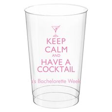 Keep Calm and Have a Cocktail Clear Plastic Cups