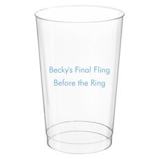 Your Flush Left Bottom Phrase Clear Plastic Cups