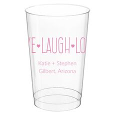 Live Laugh Love Clear Plastic Cups