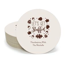 Let's Get Stuffed Round Coasters