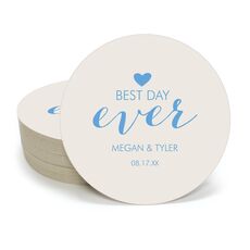 Best Day Ever with Heart Round Coasters