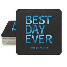 Bold Best Day Ever Square Coasters
