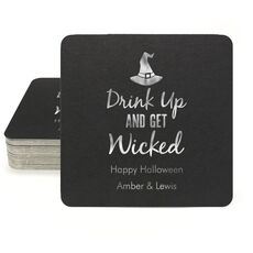 Drink Up and Get Wicked Square Coasters