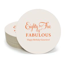 Eighty-Five & Fabulous Round Coasters
