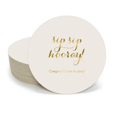 Elegant Sip Sip Hooray Round Coasters
