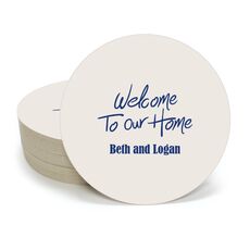 Fun Welcome to our Home Round Coasters