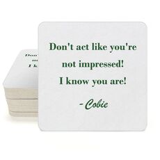 You Pick Your Text Square Coasters