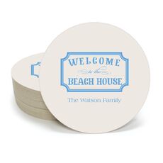 Welcome to the Beach House Sign Round Coasters