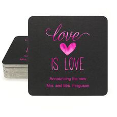 Love is Love Square Coasters