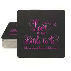 Love To The Bride To Be Square Coasters