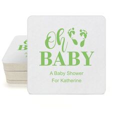 Oh Baby with Baby Feet Square Coasters