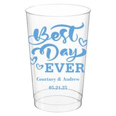 The Best Day Ever Clear Plastic Cups