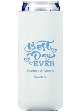 The Best Day Ever Collapsible Slim Huggers