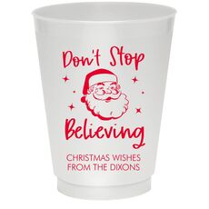 Don't Stop Believing Colored Shatterproof Cups