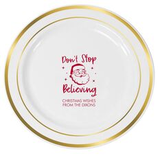 Don't Stop Believing Premium Banded Plastic Plates