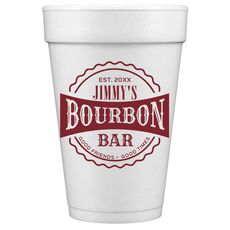 Good Friends Good Times Bourbon Bar Styrofoam Cups