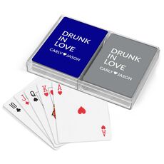 Drunk In Love Double Deck Playing Cards