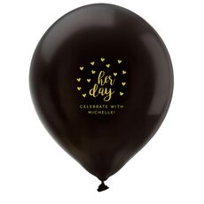 Confetti Hearts Her Day Latex Balloons