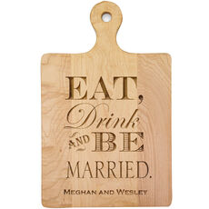 Eat Drink and be Married 16-inch Artisan Cutting Board