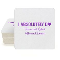 I Absolutely Do Square Coasters