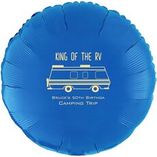 King of the RV Mylar Balloons