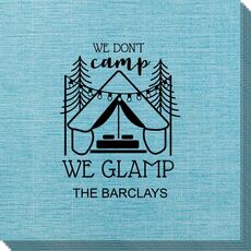 We Don't Camp We Glamp Bamboo Luxe Napkins