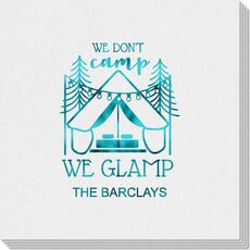 We Don't Camp We Glamp Linen Like Napkins