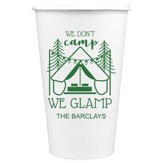 We Don't Camp We Glamp Paper Coffee Cups