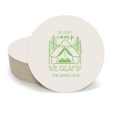We Don't Camp We Glamp Round Coasters