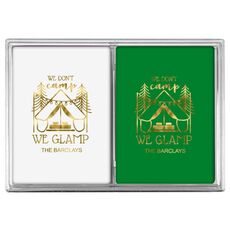 We Don't Camp We Glamp Double Deck Playing Cards