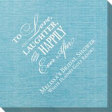 To Love Laughter Happily Ever After Bamboo Luxe Napkins