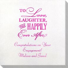 To Love Laughter Happily Ever After Bamboo Luxe Napkins