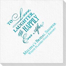 To Love Laughter Happily Ever After Deville Napkins