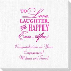 To Love Laughter Happily Ever After Deville Napkins