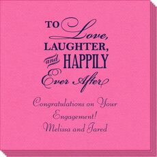 To Love Laughter Happily Ever After Linen Like Napkins