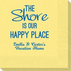 The Shore Is Our Happy Place Napkins