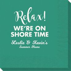 Relax We're On Shore Time Napkins