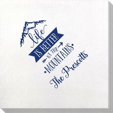 Life is Better at the Mountains Bamboo Luxe Napkins
