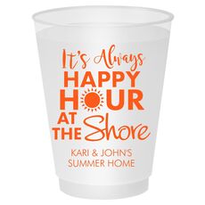 It's Always Happy Hour at the Shore Shatterproof Cups