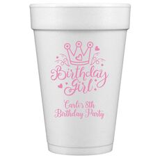 Birthday Girl Styrofoam Cups